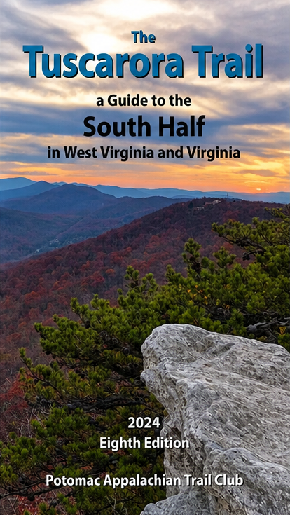 The Tuscarora Trail: A Guide to the South Half