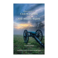 Book cover of 'Hiker's Guide to Civil War Trails in the Mid-Atlantic Region' with a cannon and sunset background.