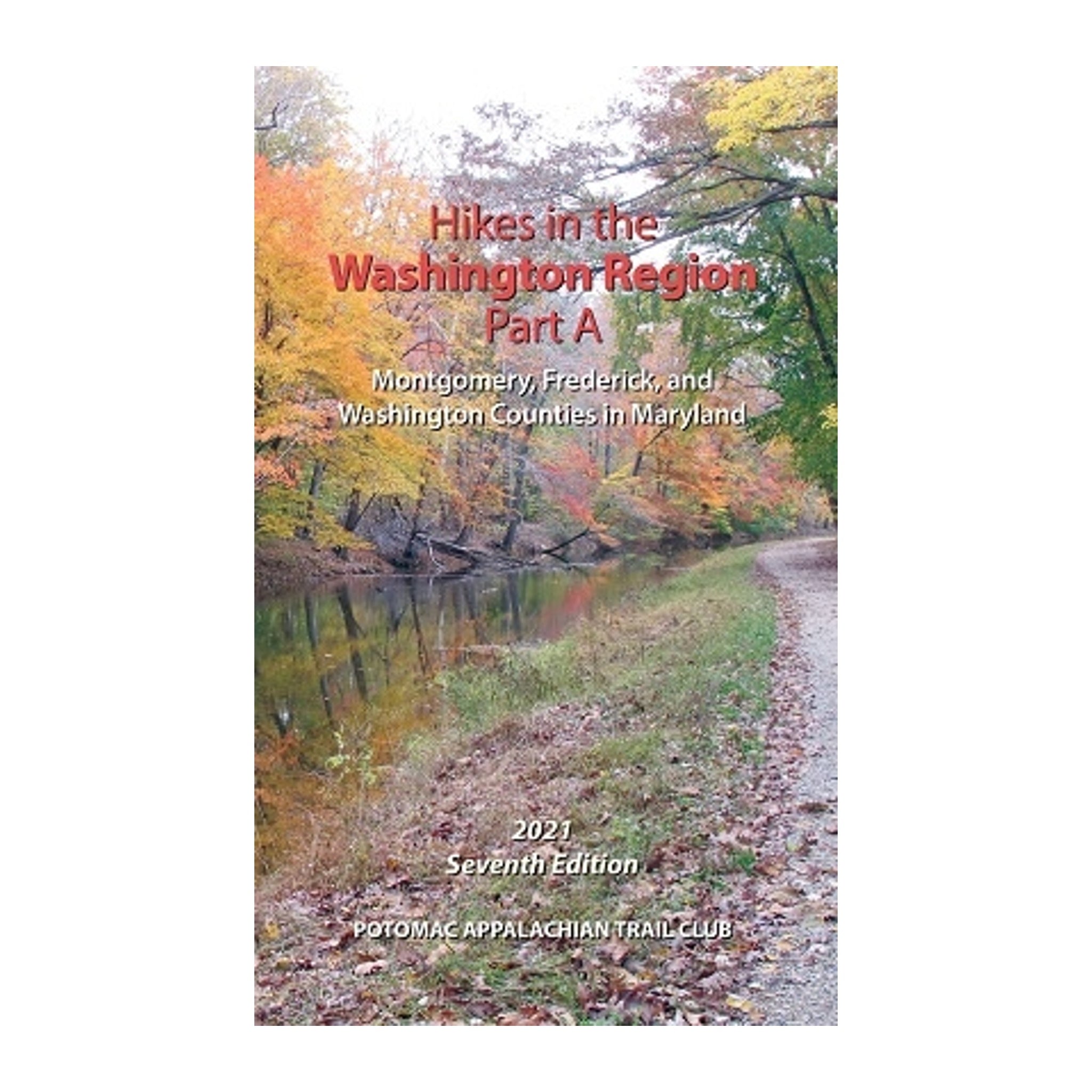 Book cover of 'Hikes in the Washington Region Part A' with a scenic autumn landscape.