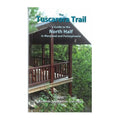Book cover of 'The Tuscarora Trail: A Guide to the North Half' with a wooden cabin on a white background
