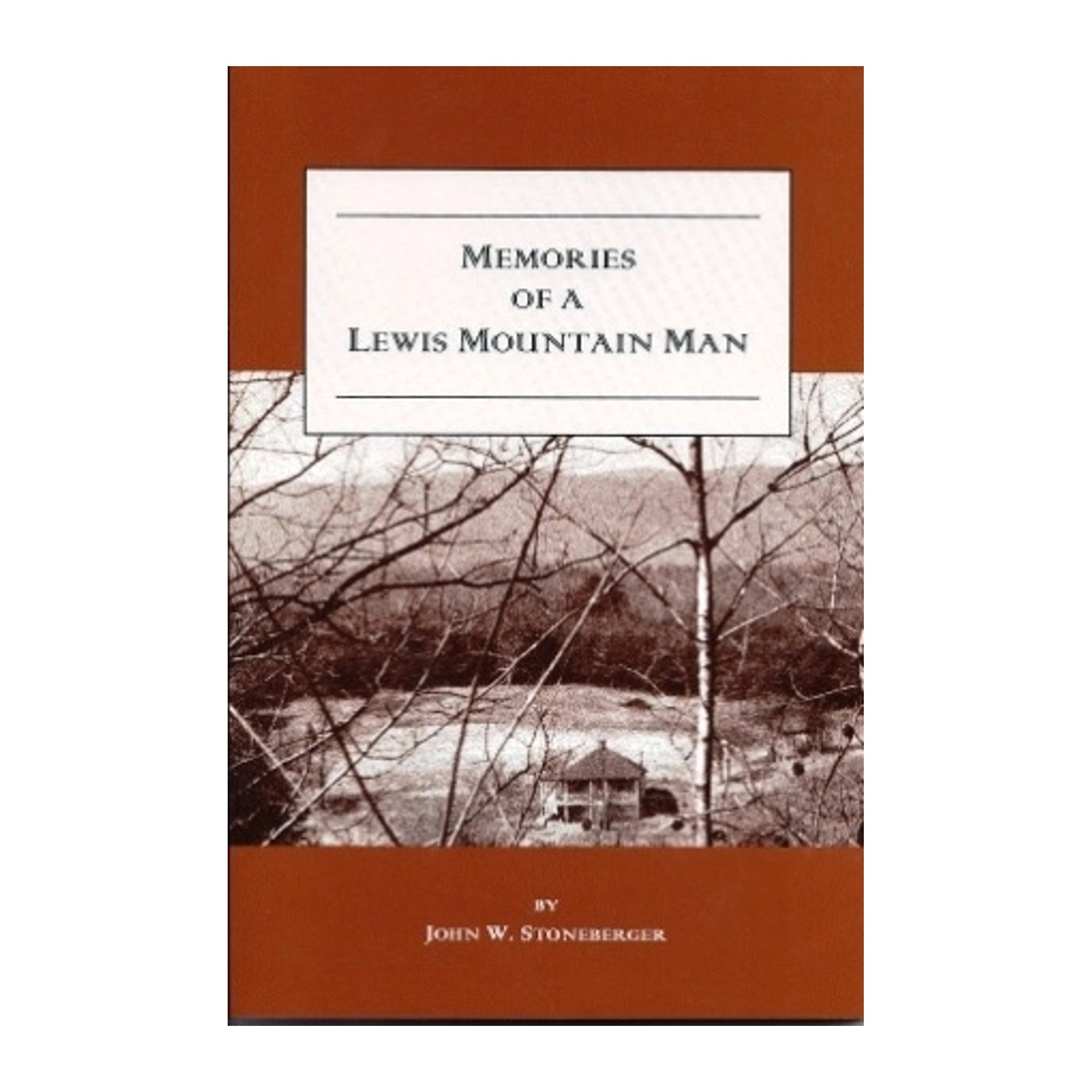 Memories of a Lewis Mountain Man