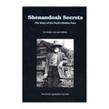 Shenandoah Secrets: The Park's Hidden Past