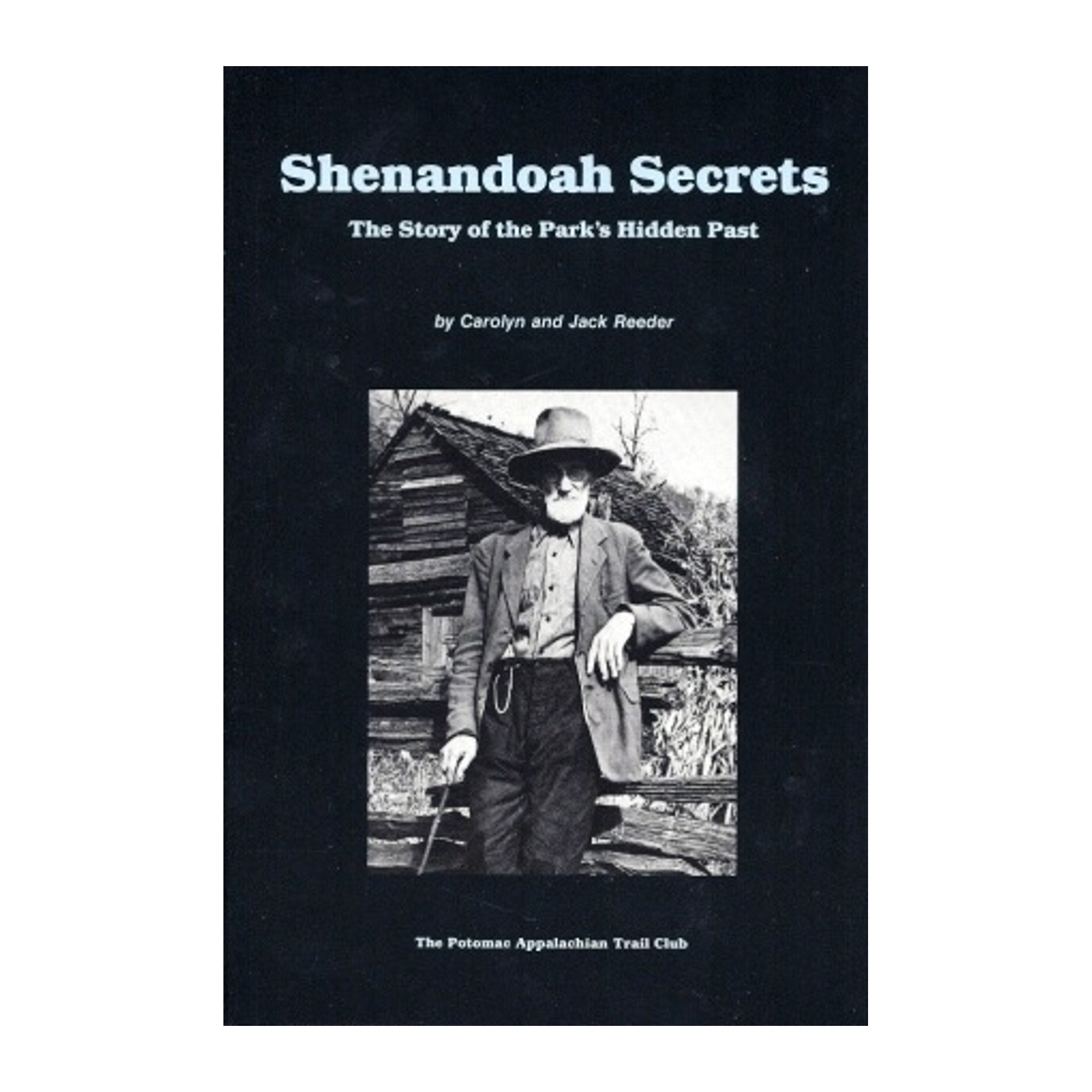 Shenandoah Secrets: The Park's Hidden Past
