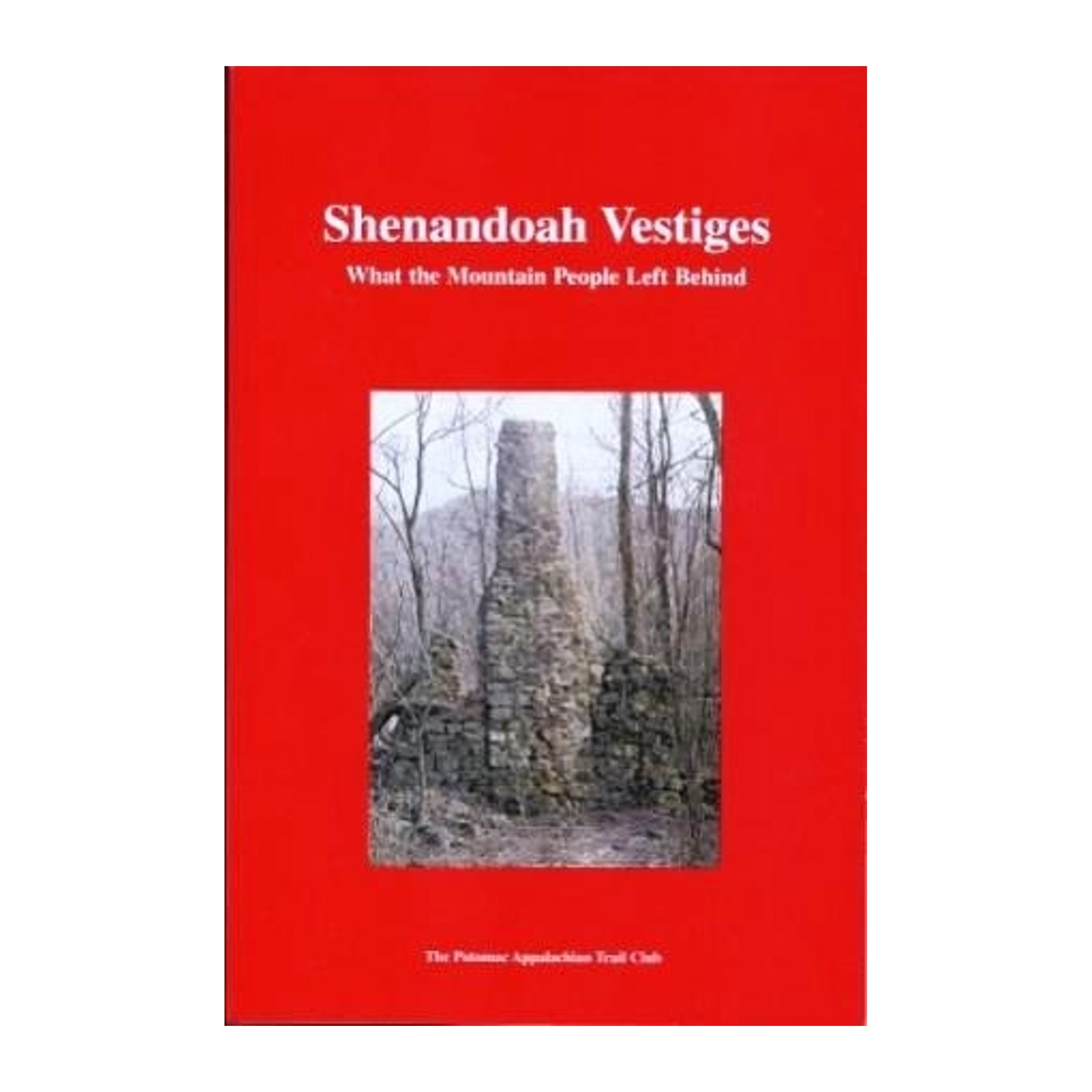 Shenandoah Vestiges: What the People Left Behind